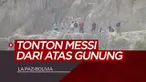 Berita Video cara unik para suporter saksikan Lionel Messi dan timnas Argentina berlatih di La Paz, Bolivia
