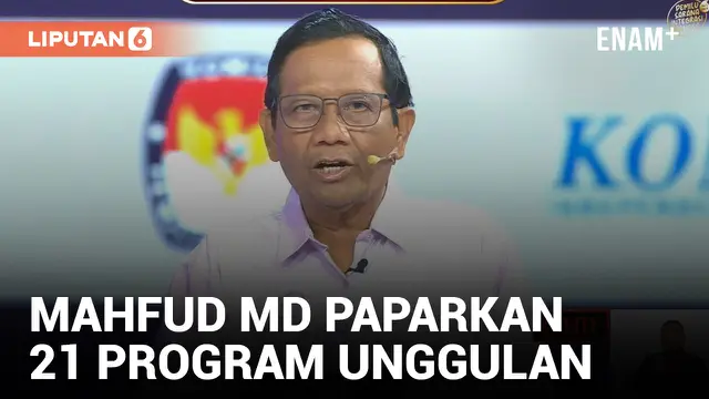 VIDEO: Pernyataan Penutup, Mahfud MD Ungkap 21 Program Unggulan Bersama Ganjar Pranowo