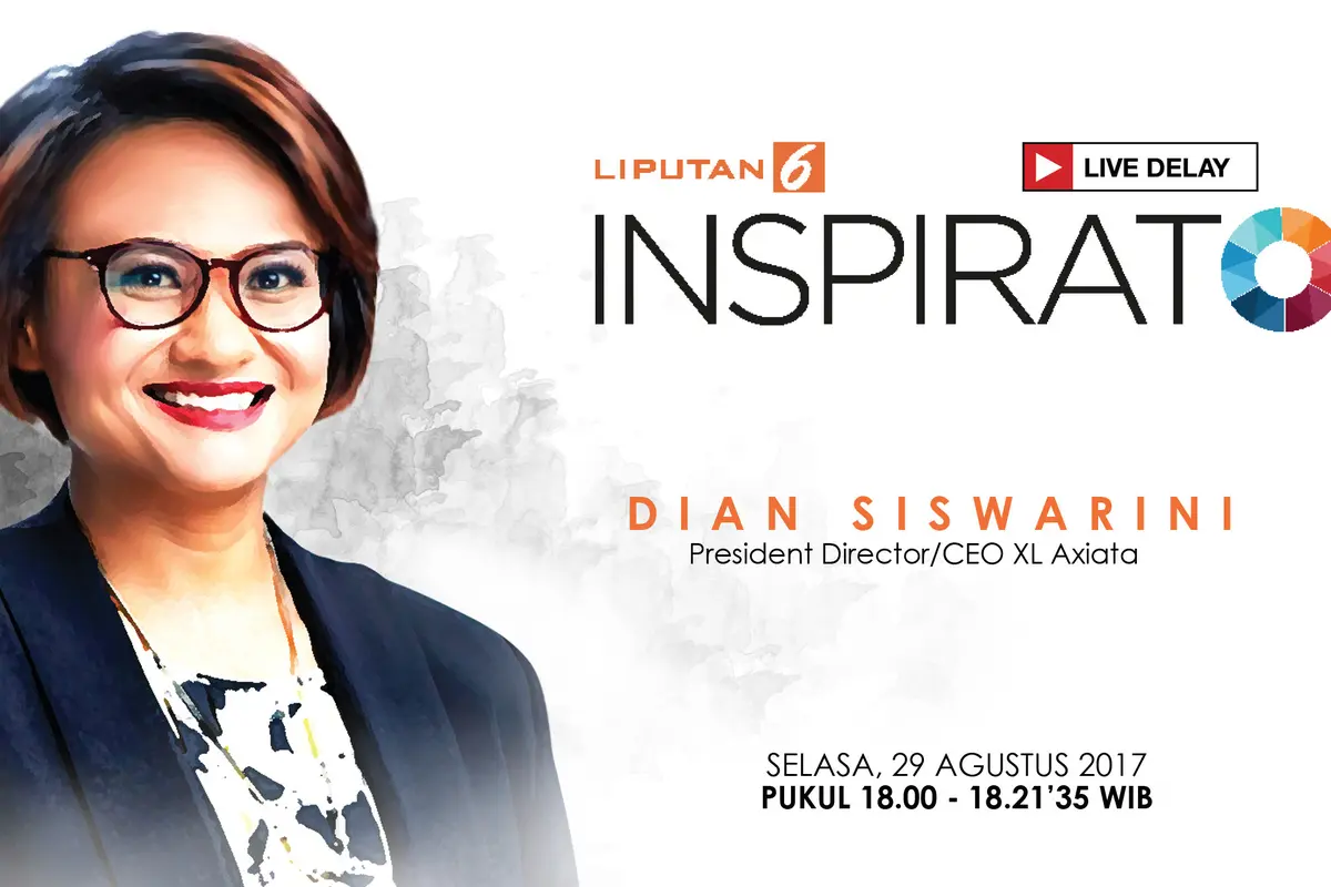 Saksikan Inspirato Bersama Dian Siswarini, CEO XL Axiata