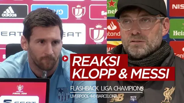VIDEO: Flashback Liga Champions, Reaksi Jurgen Klopp dan Lionel Messi setelah Liverpool Menang 4-0 Vs Barcelona