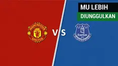 Berita Video Keunggulan Manchester United vs Everton di Premier League