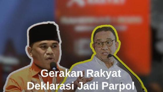 Kejutan Gerakan Rakyat Jadi Parpol Ingin Anies Baswedan Jadi Presiden 2029