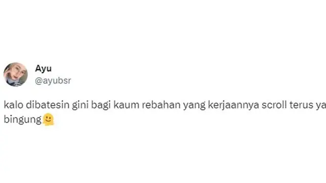 10 Curhatan Netizen Soal Scroll Twitter Dibatasi oleh Elon Musk Ini Bikin Geleng Kepala