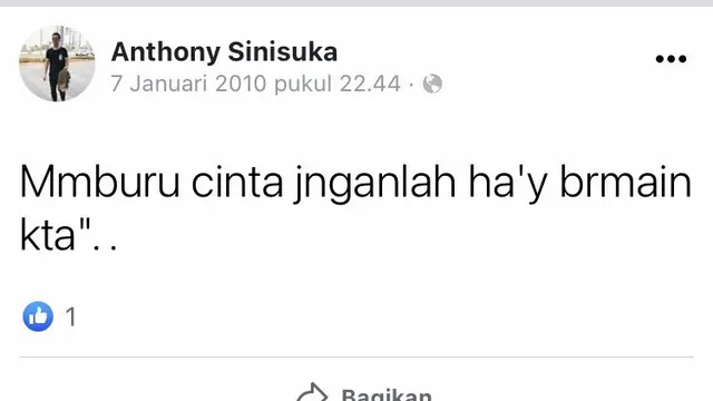 7 Status Facebook Lawas Anthony Ginting Saat Remaja Ini Kerap Galau Karena Asmara