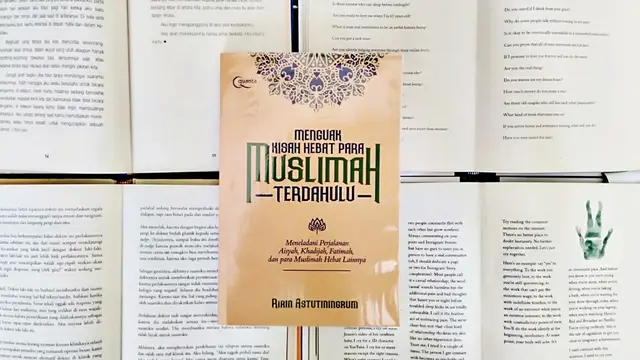 Menguak Kisah Hebat Para Muslimah Terdahulu