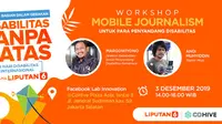 Workshop Mobile Journalism Hari Disabilitas Internasional