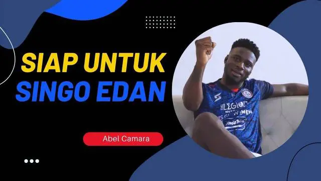 VIDEO: Lebih Dekat dengan Abel Camara, Striker Baru Arema FC yang Mengidolai Zlatan Ibrahimovic