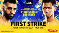 Link Live Streaming One : First Strike Petrosyan vs Superbon di Vidio, Jumat 15 Oktober 2021. (Sumber : dok. vidio.com)