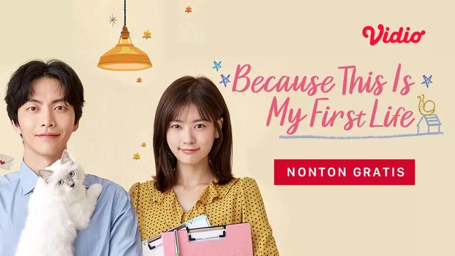 Because This is My First Life