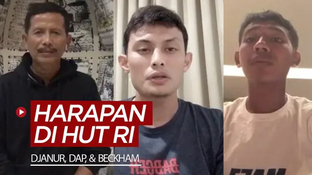 Berita video harapan-harapan yang disampaikan Djadjang Nurdjaman, Dias Angga Putra, dan Beckham di HUT ke-75 RI (Republik Indonesia) pada Senin (17/8/2020).