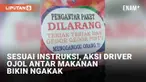 Momen kocak dan lucu dibagikan oleh seorang driver ojol saat mengantar makanan ke customer