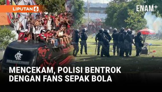 Ricuh! Suporter Flamengo Bentrok dengan Polisi