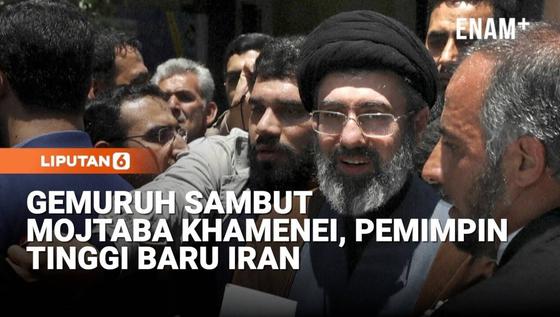 Profil Mojtaba Khamenei, Pemimpin Tertinggi Baru Iran