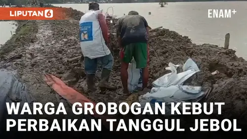 VIDEO: Antisipasi Banjir Susulan, Warga Grobogan Kebut Perbaikan Tanggul Jebol