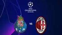 Link Live Streaming Liga Champions di Vidio: FC Porto Vs AC Milan