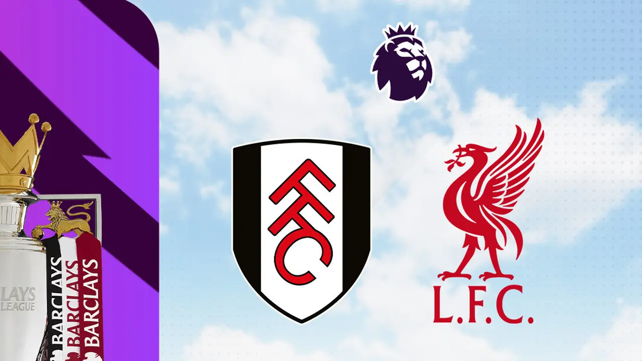 Liga Inggris - Fulham Vs Liverpool