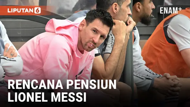 Lionel Messi Rencana Pensiun dari Sepak Bola, Kalau...