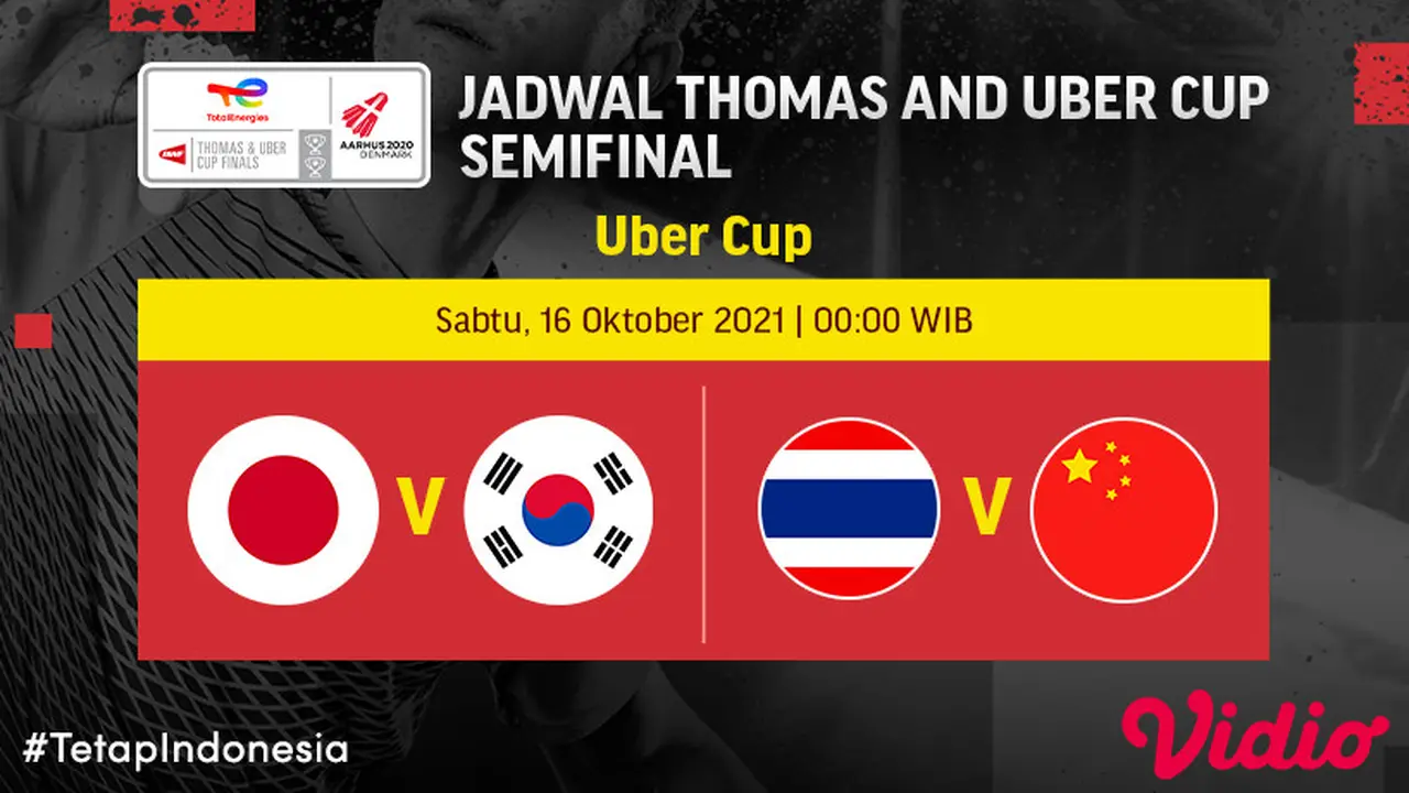 Jadwal Semifinal Piala Uber Cup 2020 Sabtu, 16 Oktober 2021