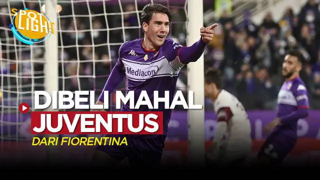 VIDEO: 4 Pemain Termahal yang Direkrut Juventus dari Fiorentina