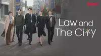 Sinopsis Drama Korea Law and the City yang Tayang di Vidio
