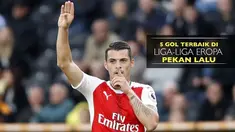 Video 5 gol terbaik yang tercipta di Liga-liga terbaik Eropa pada pekan lalu, salah satunya gol spektakuler Granit Xhaka