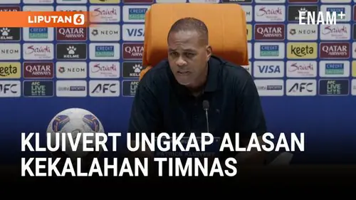 VIDEO: Analisa Kluivert Penyebab Timnas Indonesia Kalah dari Arab Saudi