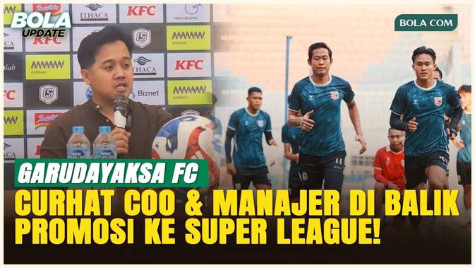 Jejak Cepat Garudayaksa FC, Dari PSKC Cimahi ke Super League Musim Depan