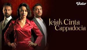 Drama Turki Jejak Cinta Cappadocia tayang di Vidio (Dok. Vidio)