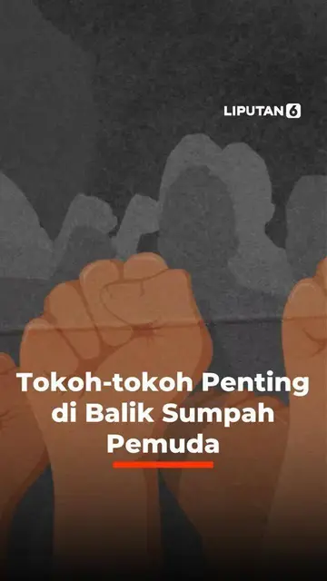 Tokoh-Tokoh Penting Di Balik Sumpah Pemuda