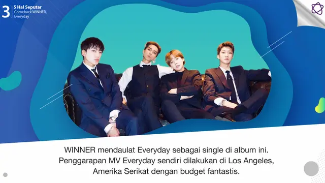 [Bintang] 5 Hal Seputar Comeback WINNER, Everyday
