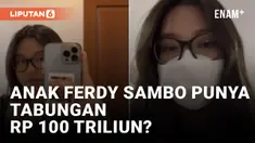 Anak Ferdy Sambo Disebut Punya Tabungan Rp 100 Triliun!