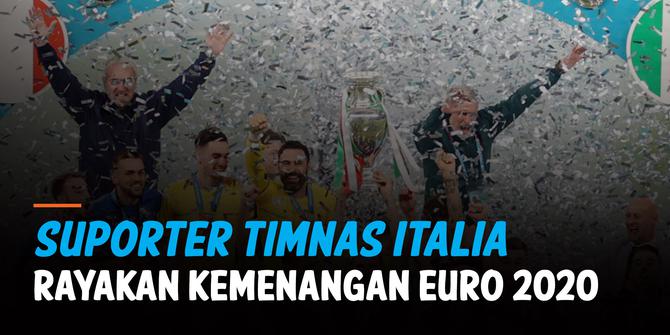 VIDEO: Italia Juara EURO 2020, Suporter Banjiri Pusat Kota Rayakan Kemenangan