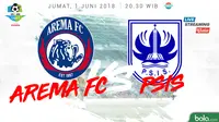 Jadwal Liga 1 2018, Arema FC Vs PSIS Semarang. (Bola.com/Dody Iryawan)