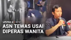 Tragis! ASN Tewas Diperas Dua Wanita