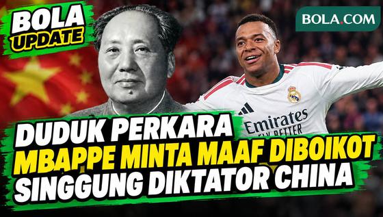 Duduk Perkara Mbappe Minta Maaf Diboikot Perusahaan China Sebut Mao Zedong Diktator: Komen Saya ...