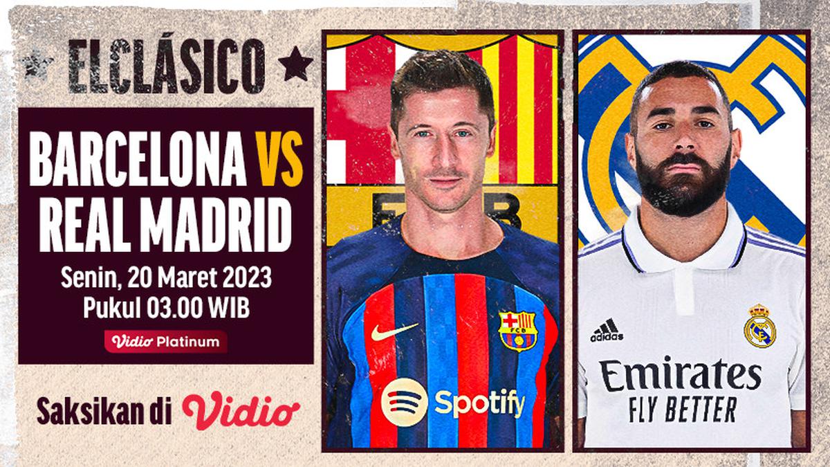 Saksikan Live Streaming Super Big Match La Liga El Clasico Barcelona vs