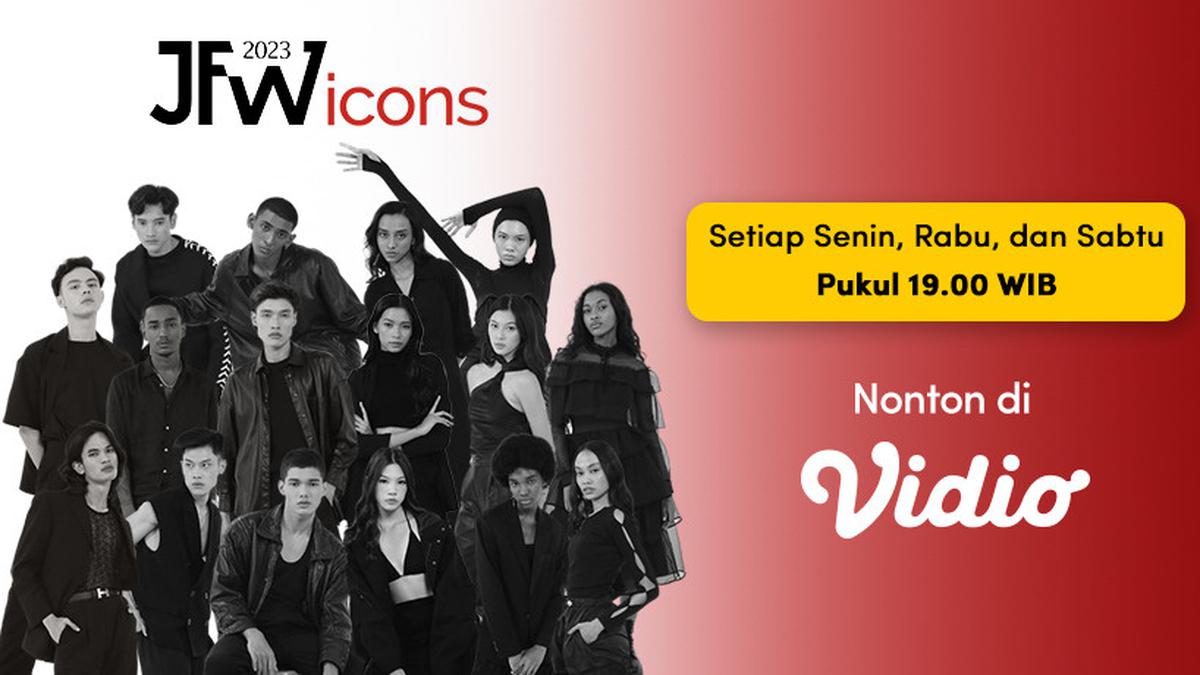 Perjalanan 16 Finalis JFW 2023 Icons Diabadikan dalam Web Series Spesial, Nonton Gratis di Vidio - Vimarsana News