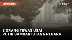 3 Orang Tewas Usai Petir Sambar Istana Negara