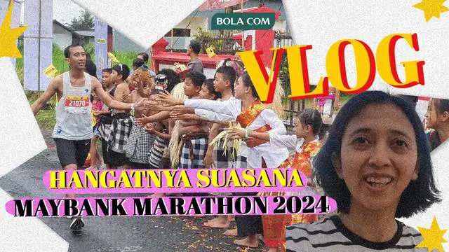 Berita video Vlog Bola.com, jurnalis Bola.com, Yus Mei Sawitri berkesempatan untuk melihat langsung jalannya Maybank Marathon 2024. Sekaligus menikmati keindahan alam dan kebudayaan Bali.