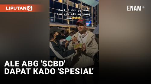 VIDEO: Ngefans Banget Sama Ale SCBD, Emak-emak Ini Berikan Kado 'Spesial'