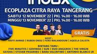 Inbox acara musik di SCTV tayang setiap akhir pekan, Sabtu-Minggu (12-13 November 2022) hadir live di Ecoplaza Citra Raya Tangerang