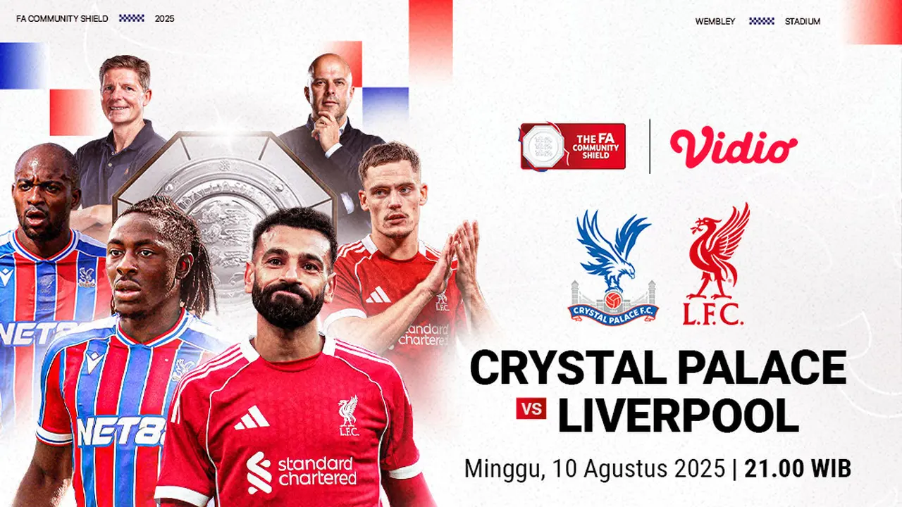 Live Streaming FA Community Shield Liverpool vs Crystal Palace Eksklusif di Vidio