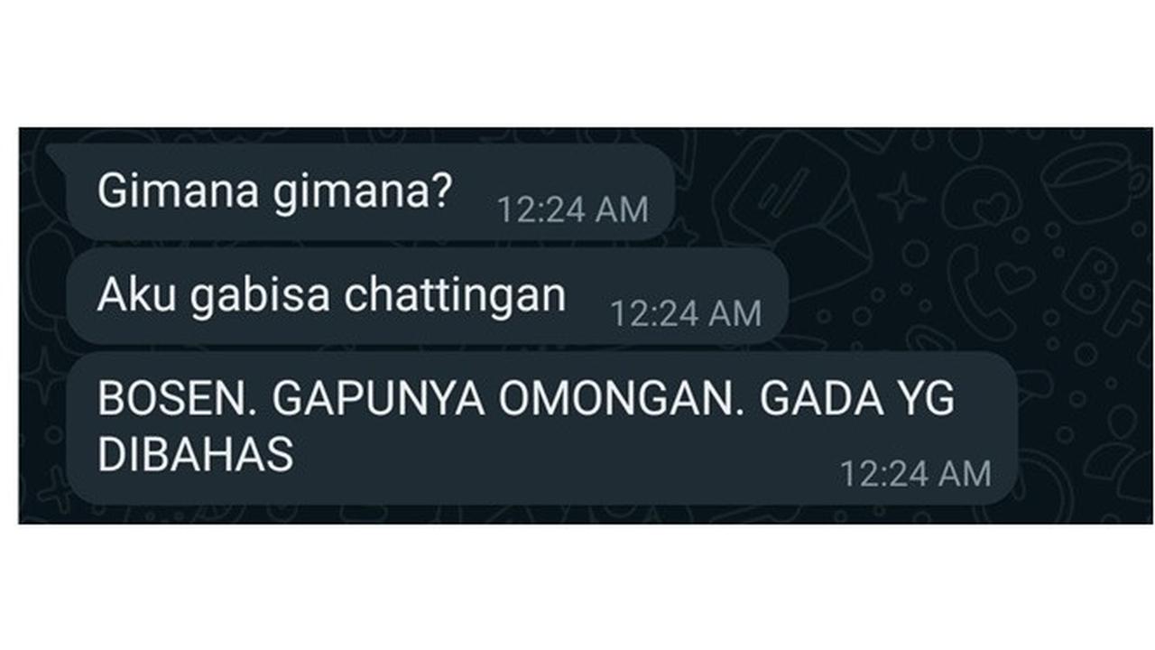 6 Chat Bilang Bosan Pacaran Karena Hubungan Terasa Biasa Saja Ini Bikin Kesal