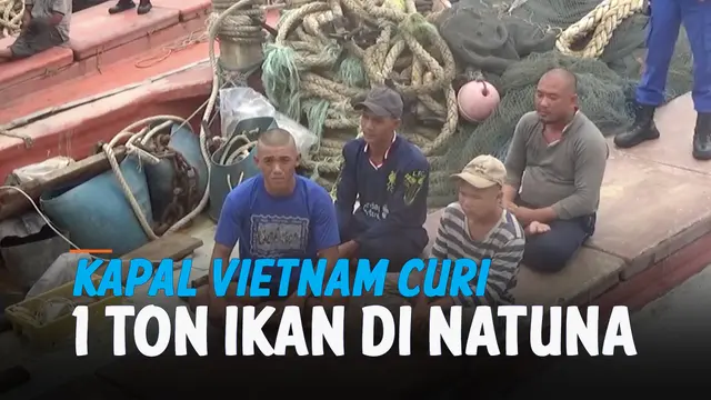 VIDEO: 4 Kapal Vietnam Curi 1 Ton Ikan di Perairan Natuna