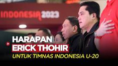 Berita Video, Harapan Erick Thohir Kepada Timnas Indonesia U-20 Diajang Piala Dunia U-20 2023