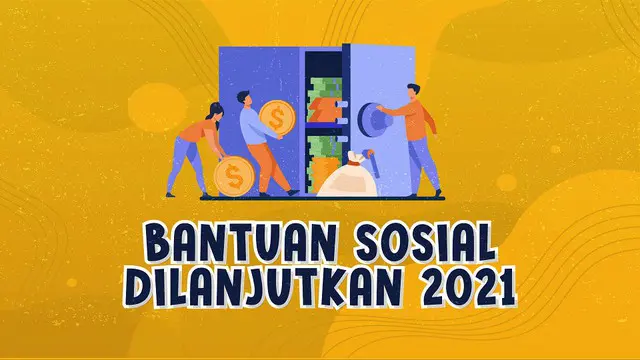 VIDEOGRAFIS: Bantuan Sosial yang Dilanjutkan pada 2021