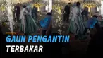 Sebuah insiden terbakarnya gaun pengantin saat resepsi.