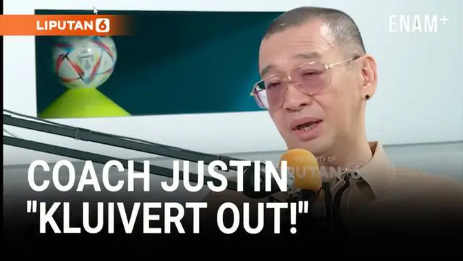 Coach Justin: This Time Gue Bilang Patrick Kluivert Out!
