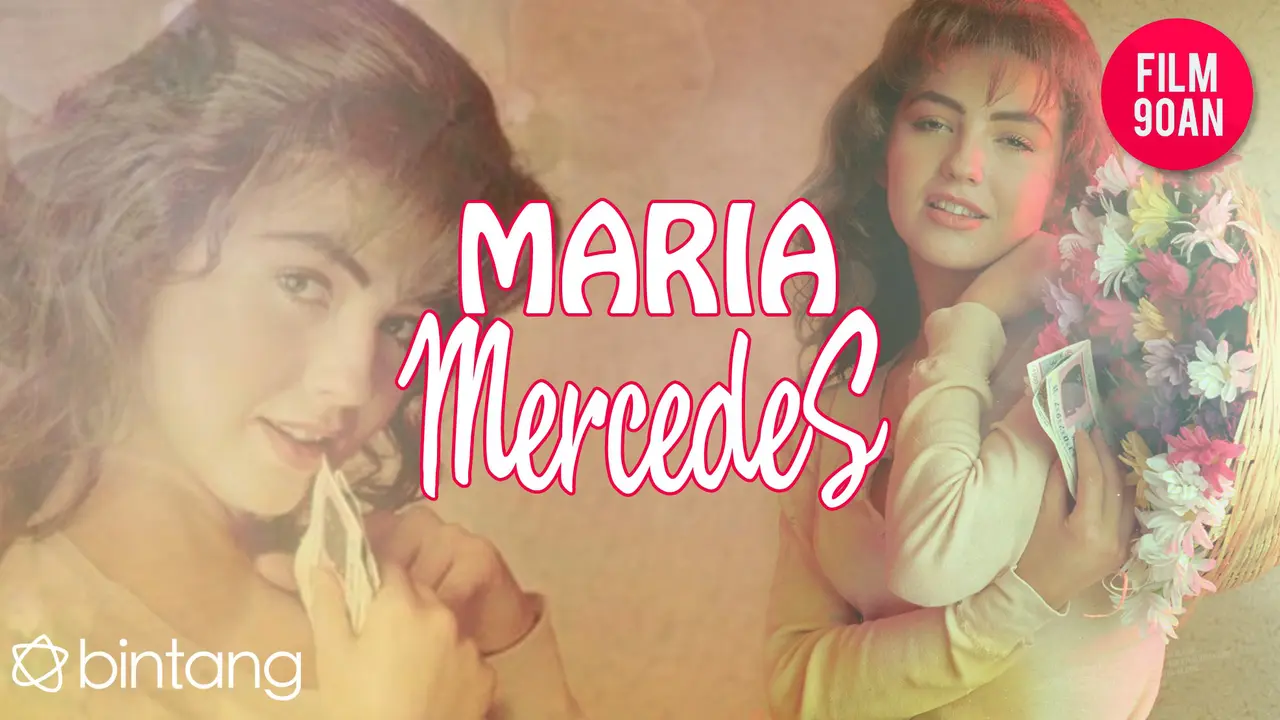 [Bintang] Maria Mercedes