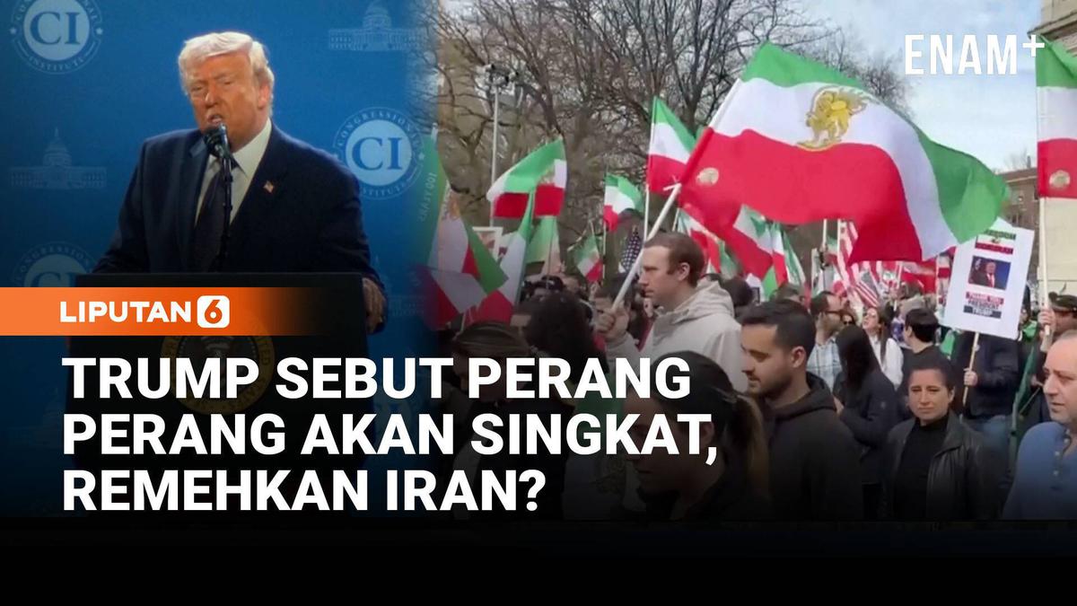 Trump Sebut Perang akan Singkat, Remehkan Iran?
